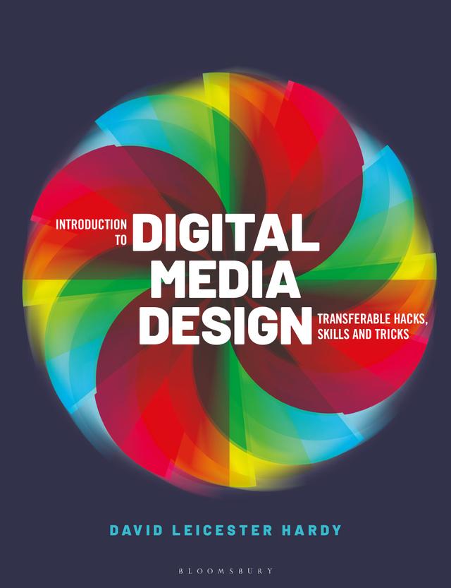 Introduction to Digital Media Design by David Leicester Hardy