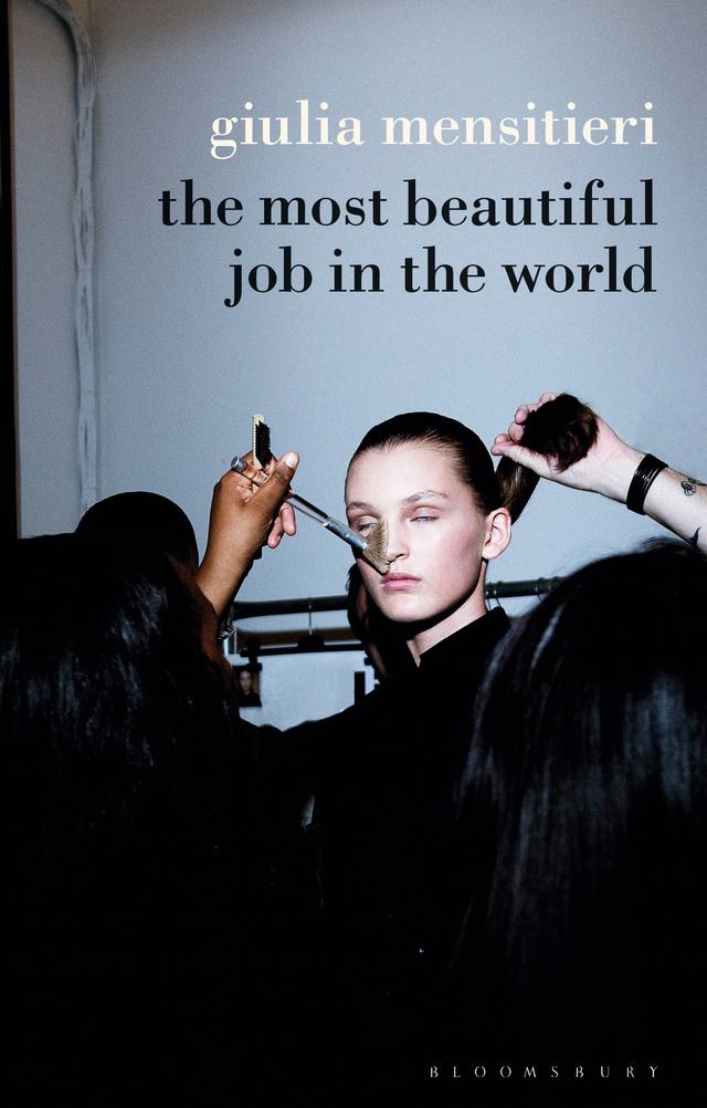 The Most Beautiful Job in the World by Giulia Mensitieri, Natasha Lehrer