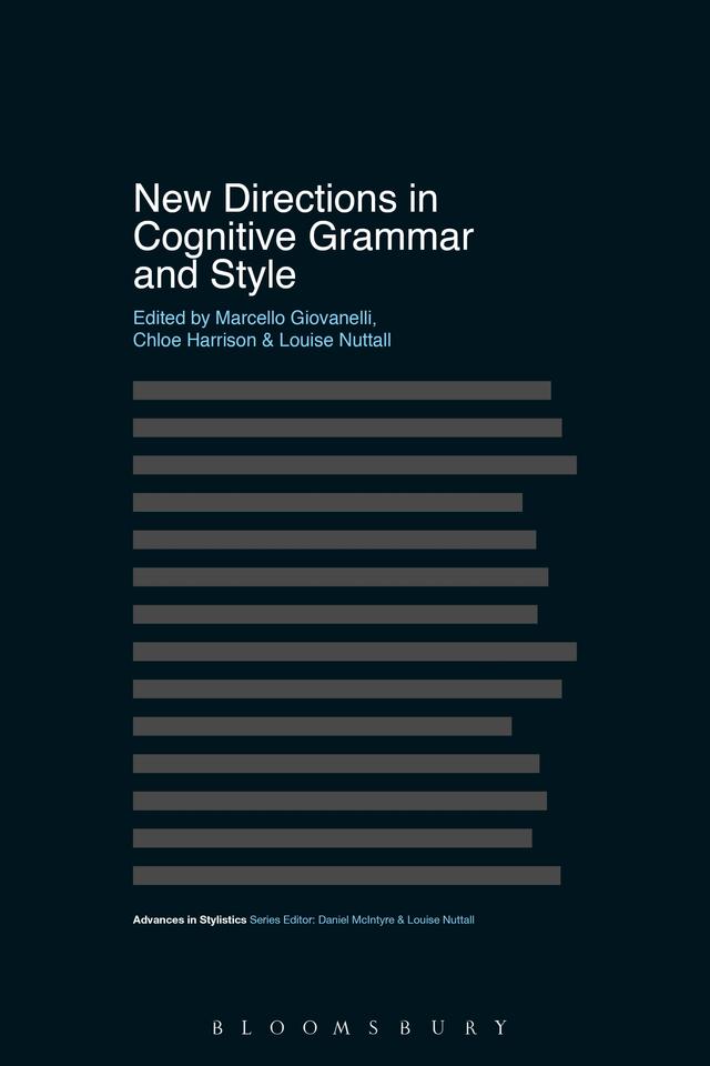 New Directions in Cognitive Grammar and Style by Chloe Harrison, Louise Nuttall, Marcello Giovanelli