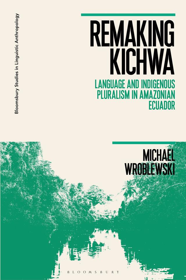 Remaking Kichwa by Michael Wroblewski