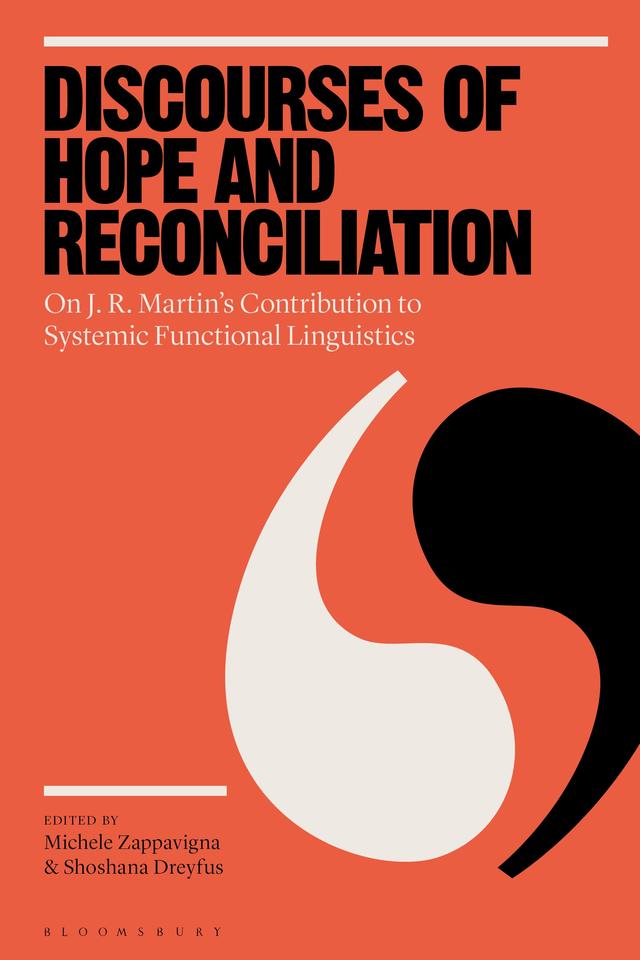 Discourses of Hope and Reconciliation by Michele Zappavigna, Shoshana Dreyfus