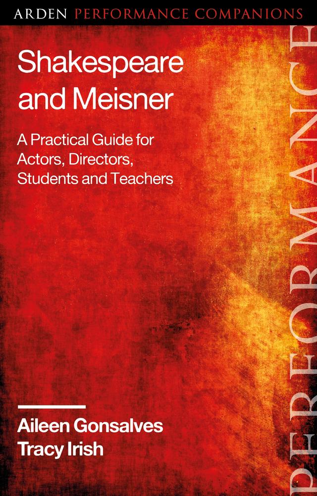 Shakespeare and Meisner by Aileen Gonsalves, Tracy Irish