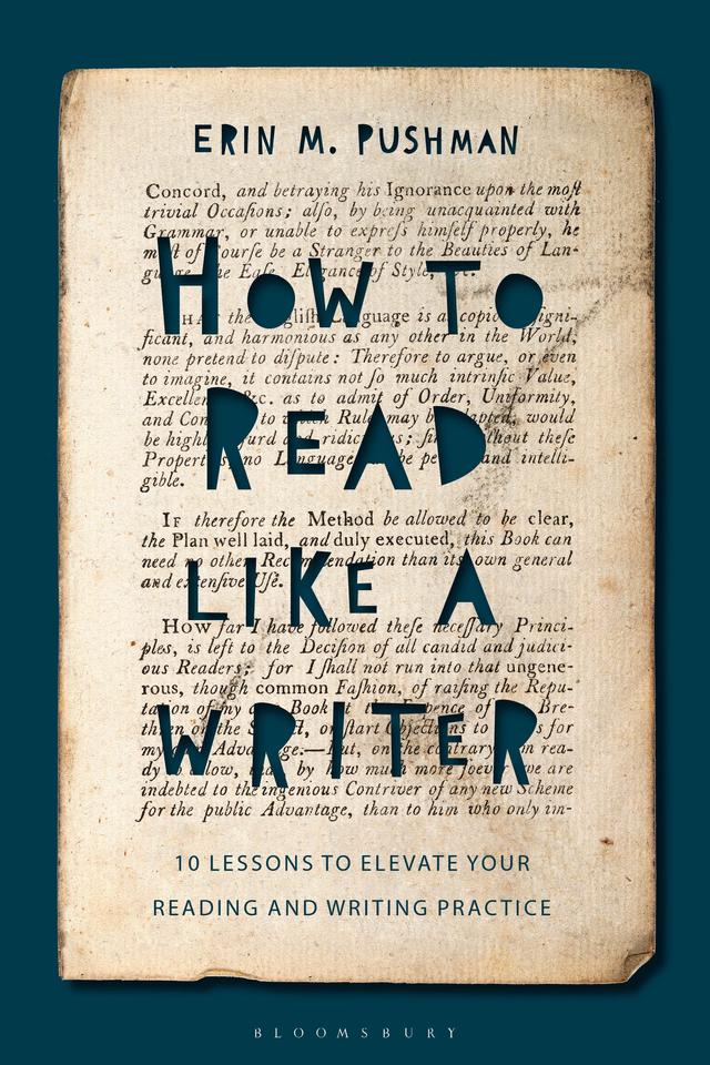 How to Read Like a Writer by Erin M. Pushman