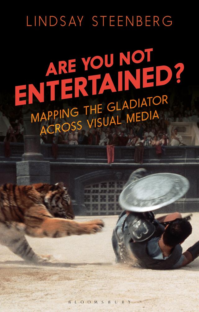 Are You Not Entertained? by Lindsay Steenberg