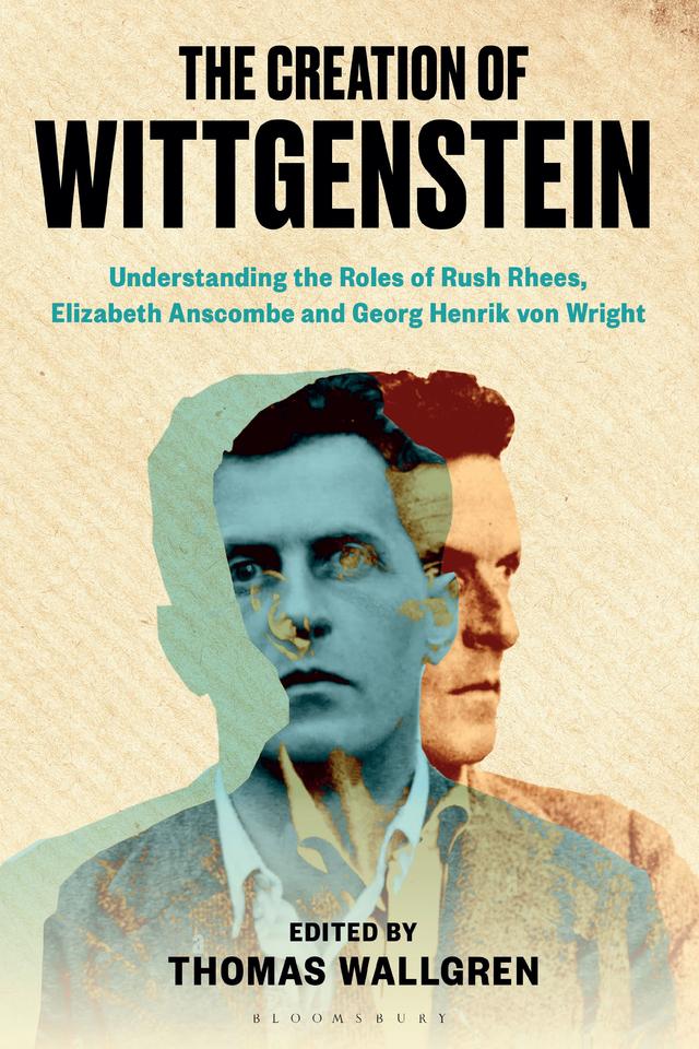 The Creation of Wittgenstein by Thomas H. Wallgren