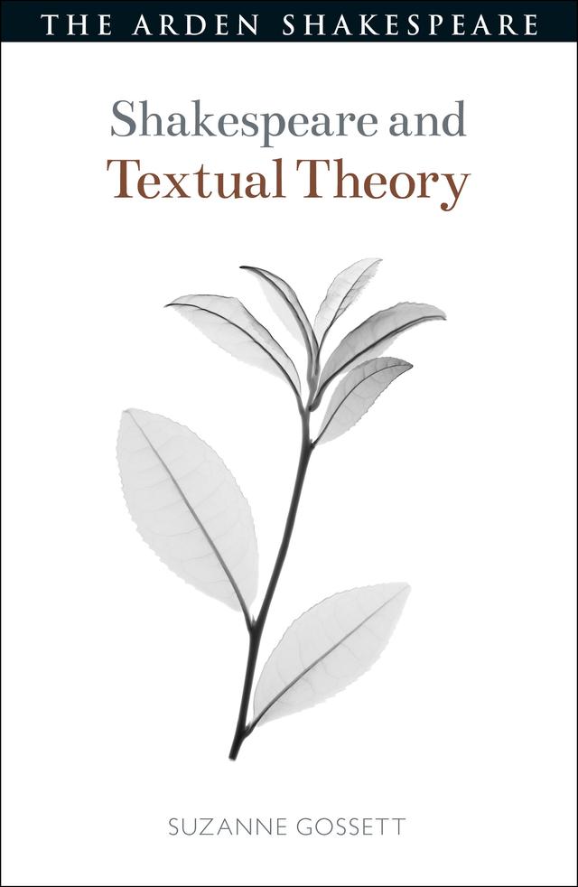 Shakespeare and Textual Theory by 