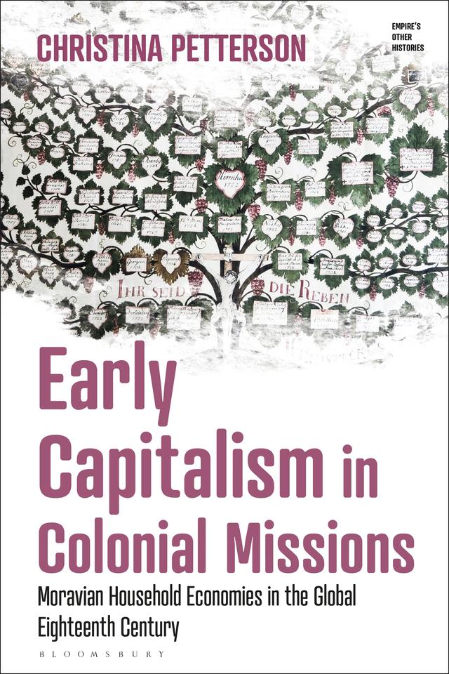 Early Capitalism in Colonial Missions by Christina Petterson