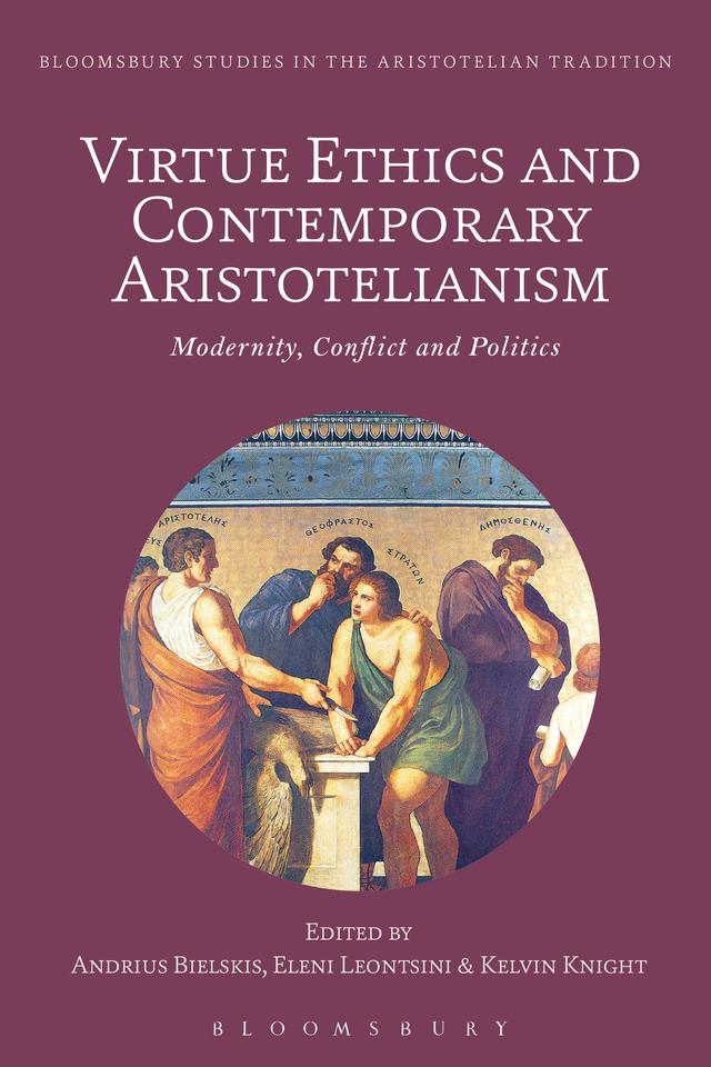 Virtue Ethics and Contemporary Aristotelianism by Andrius Bielskis, Eleni Leontsini, Kelvin Knight