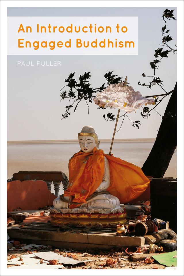 An Introduction to Engaged Buddhism by Paul Fuller