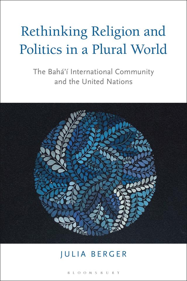 Rethinking Religion and Politics in a Plural World by Julia Berger