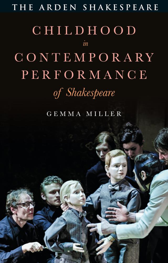 Childhood in Contemporary Performance of Shakespeare by Gemma Miller