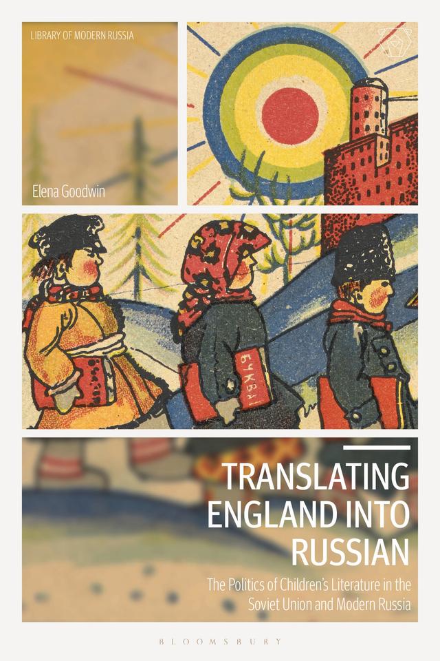 Translating England into Russian by Elena Goodwin