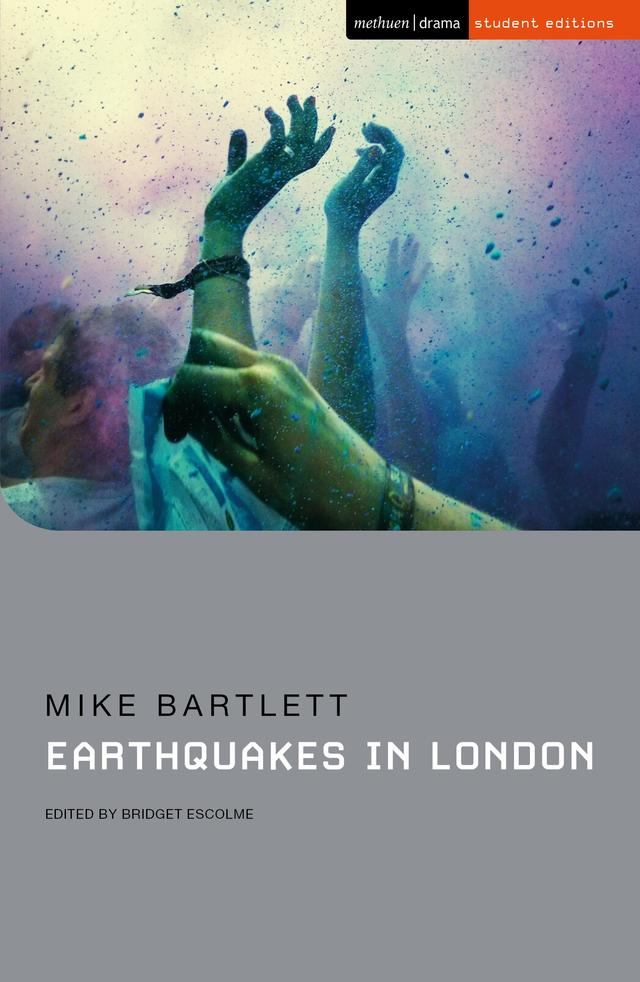 Earthquakes in London by Bridget Escolme, Mike Bartlett
