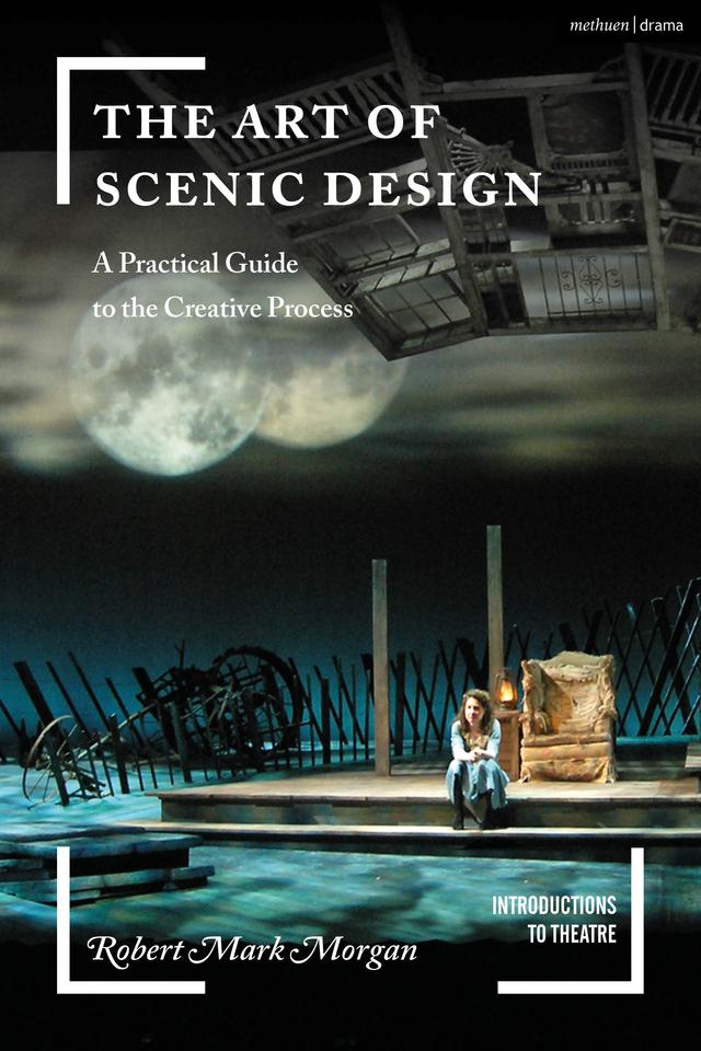 The Art of Scenic Design by Jim Volz, Robert Mark Morgan