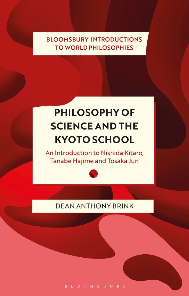 Philosophy of Science and The Kyoto School by Dean Anthony Brink