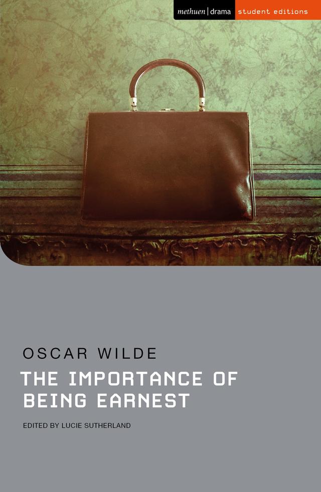 The Importance of Being Earnest by Lucie Sutherland, Oscar Wilde