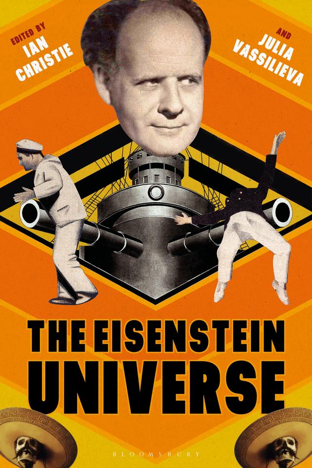 The Eisenstein Universe by Ian Christie, Julia Vassilieva