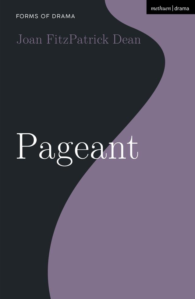 Pageant by Joan FitzPatrick Dean, Simon Shepherd