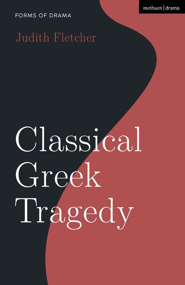 Classical Greek Tragedy by Judith Fletcher, Simon Shepherd