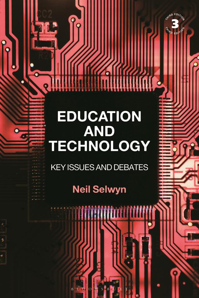 Education and Technology by Neil Selwyn