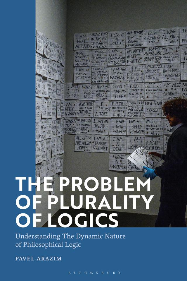 The Problem of Plurality of Logics by Pavel Arazim