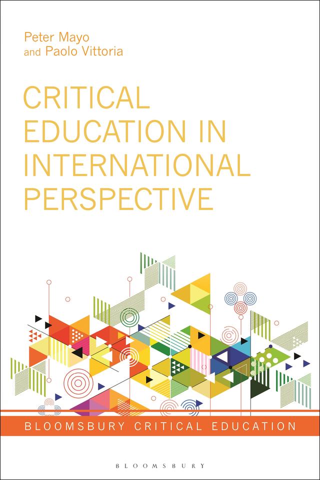 Critical Education in International Perspective by Paolo Vittoria, Peter Mayo