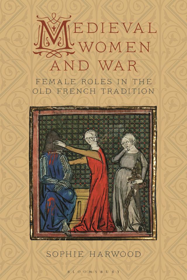 Medieval Women and War by Sophie Harwood