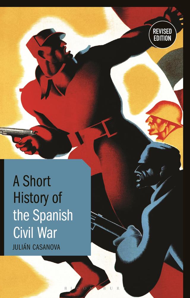 A Short History of the Spanish Civil War by Julián Casanova