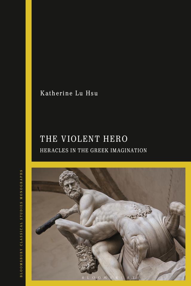 The Violent Hero by Katherine Lu Hsu