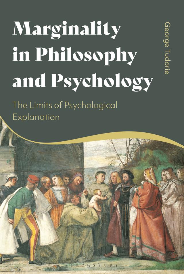 Marginality in Philosophy and Psychology by George Tudorie