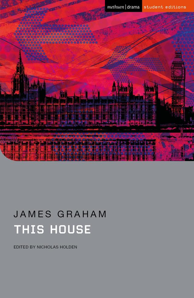 This House by James Graham, Nicholas Holden