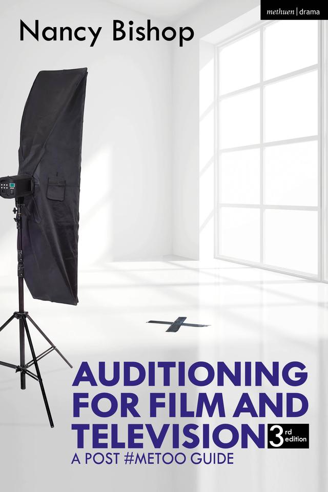 Auditioning for Film and Television by Nancy Bishop