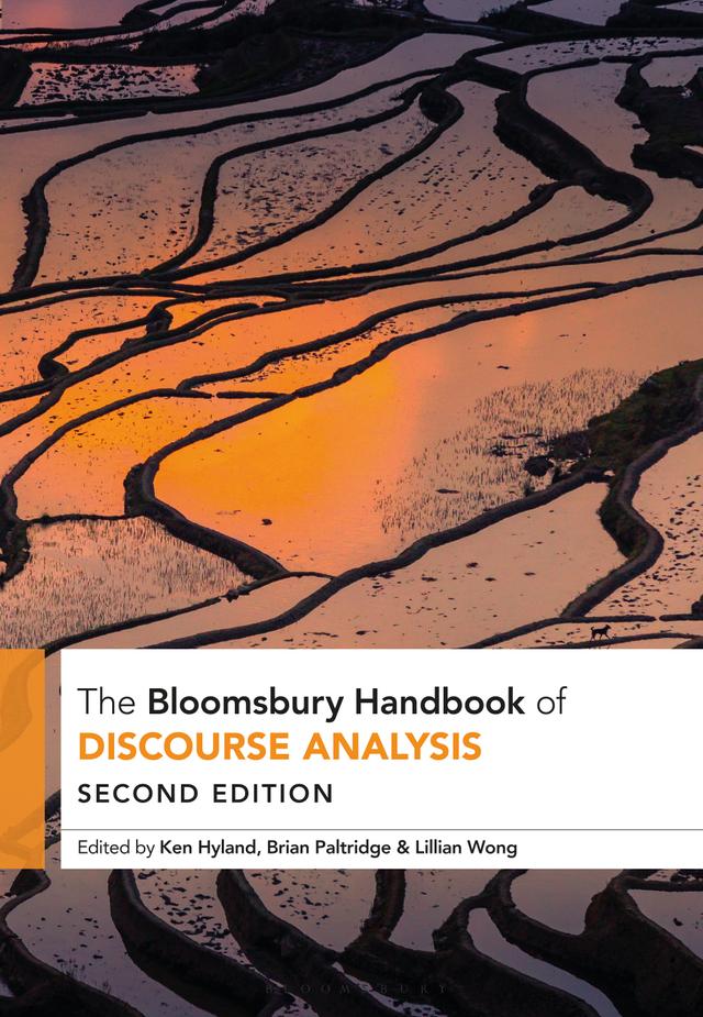 The Bloomsbury Handbook of Discourse Analysis by Brian Paltridge, Ken Hyland, Lillian Wong