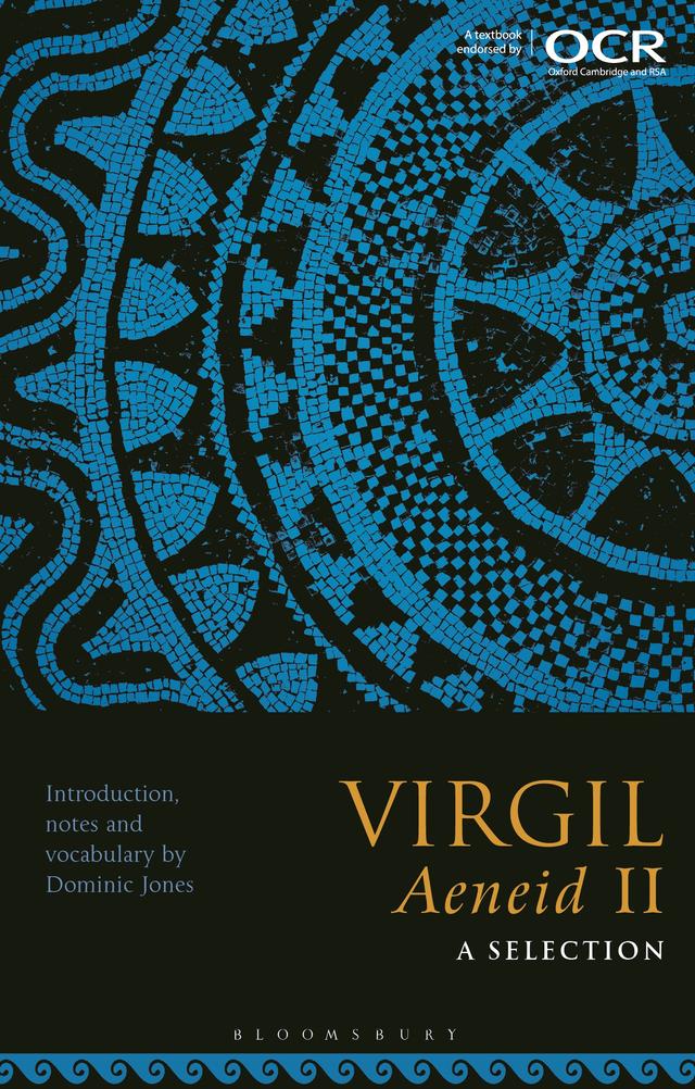 Virgil, Aeneid II: A Selection by Dominic Jones
