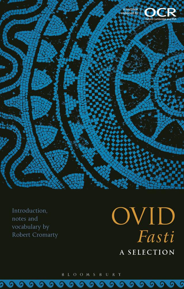 Ovid Fasti: A Selection by Robert Cromarty