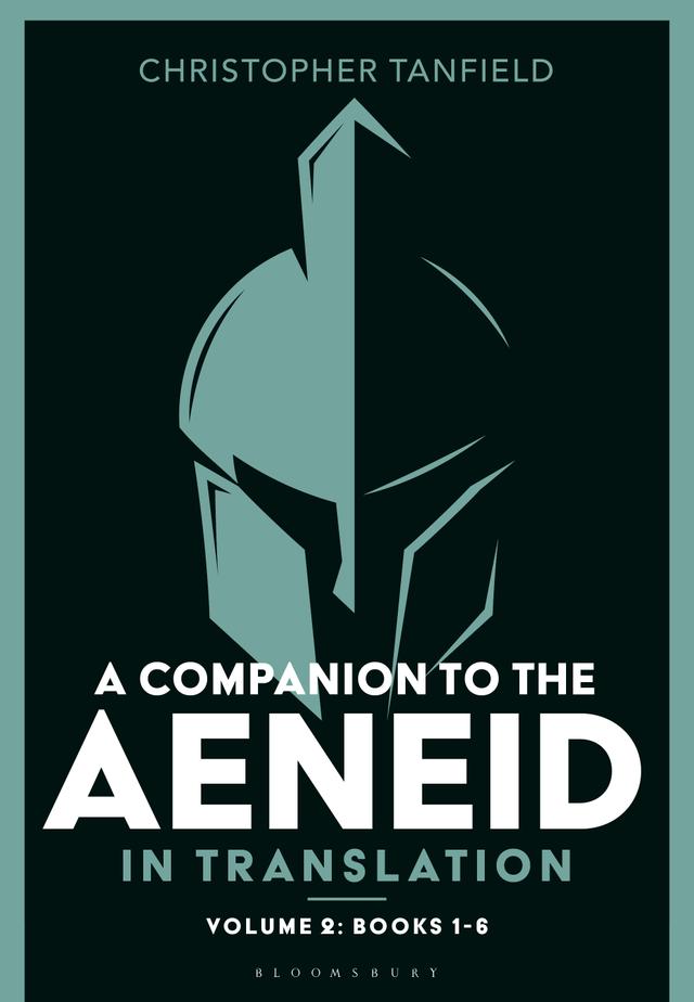 A Companion to the Aeneid in Translation: Volume 2 by Christopher Tanfield