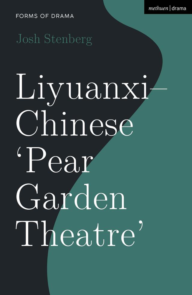 Liyuanxi - Chinese 'Pear Garden Theatre' by Josh Stenberg, Simon Shepherd