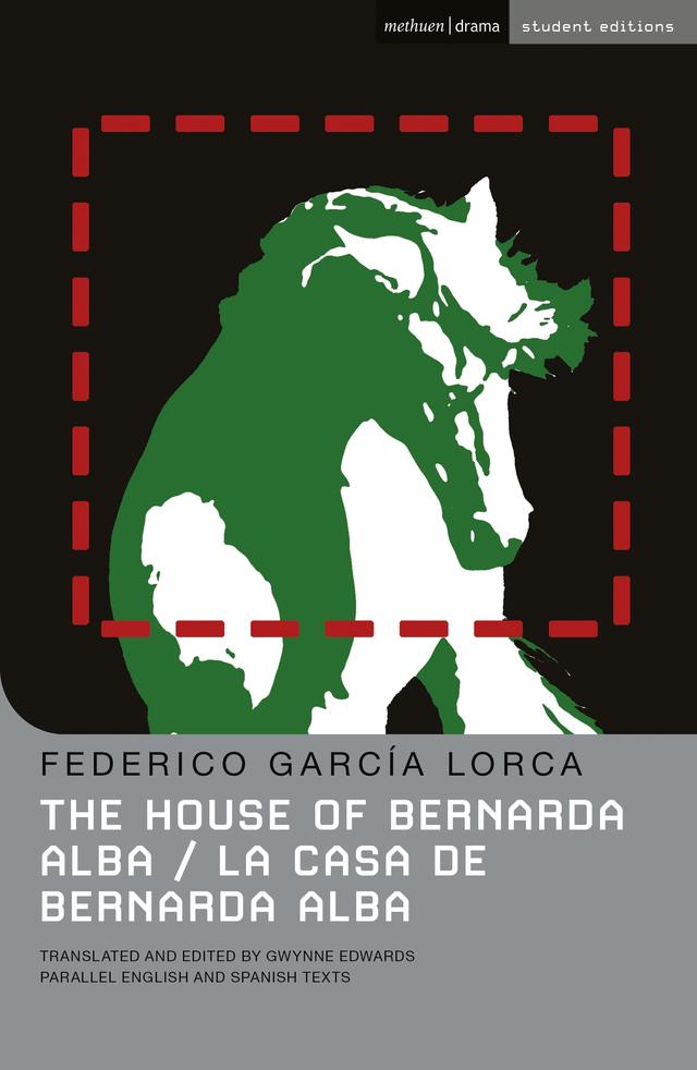 The House Of Bernarda Alba by Federico García Lorca, Gwynne Edwards