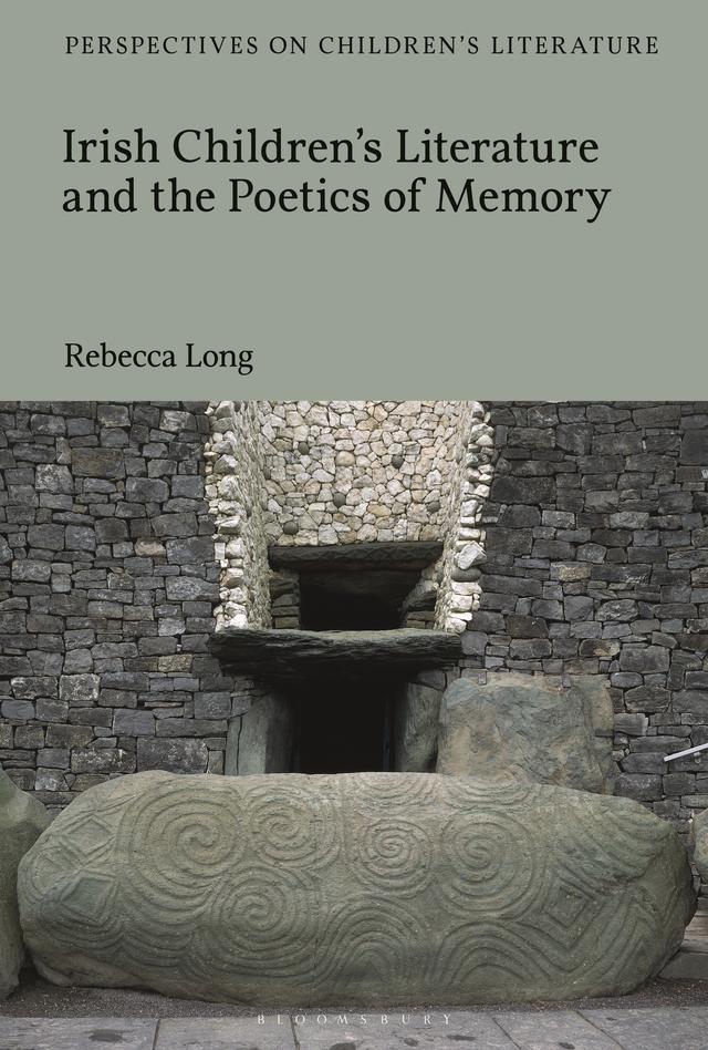 Irish Children’s Literature and the Poetics of Memory by Lisa Sainsbury, Rebecca Long