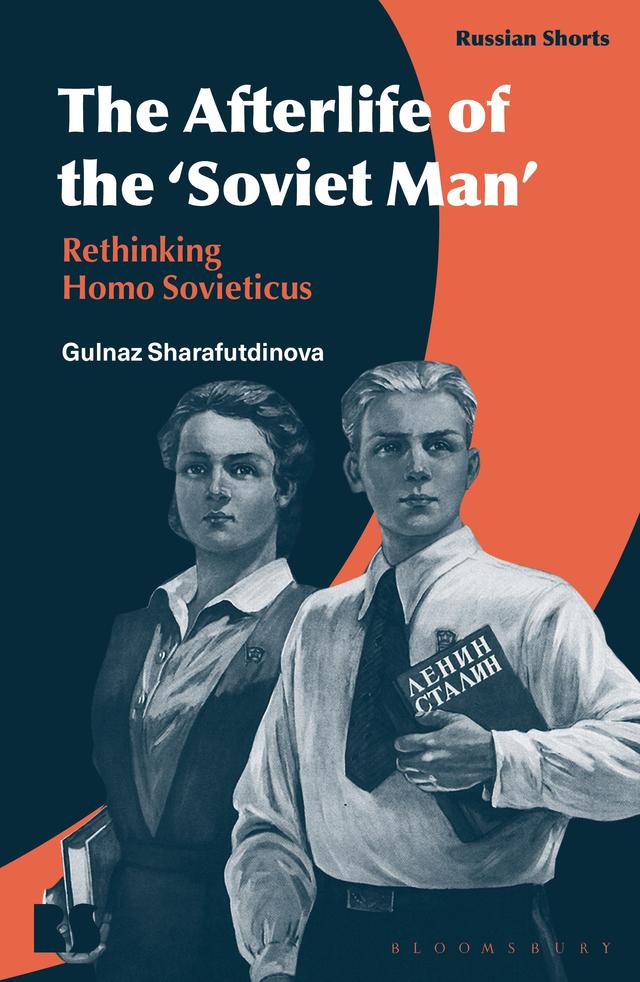 The Afterlife of the ‘Soviet Man’ by 