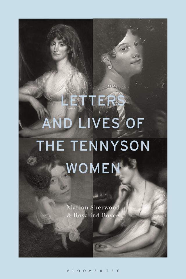 Letters and Lives of the Tennyson Women by Marion Sherwood, Rosalind Boyce