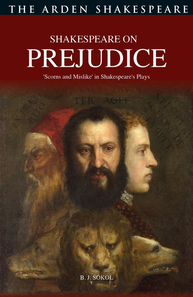 Shakespeare on Prejudice by B. J. Sokol