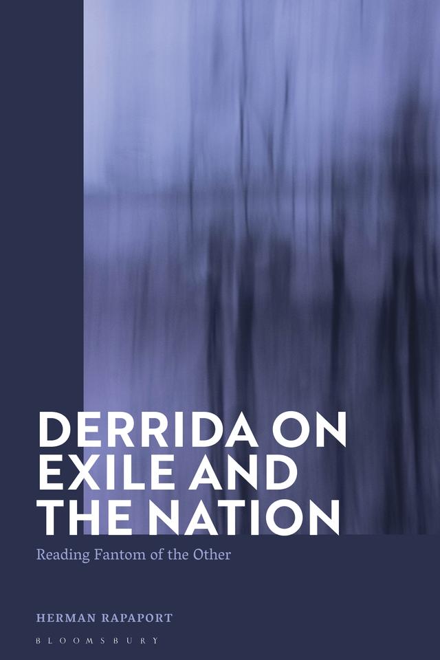 Derrida on Exile and the Nation by Herman Rapaport