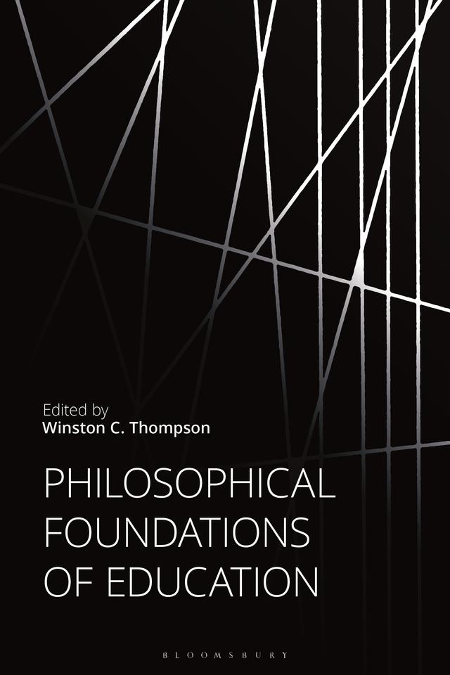 Philosophical Foundations of Education by Winston C. Thompson
