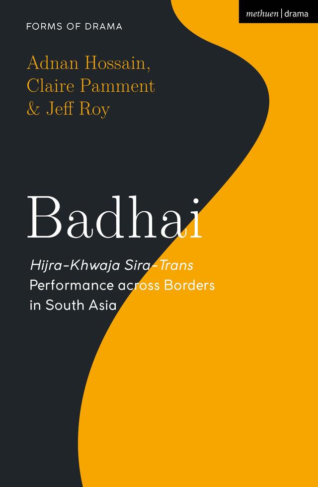 Badhai by Adnan Hossain, Claire Pamment, Jeff Roy, Simon Shepherd