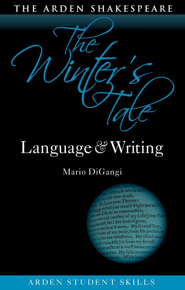 The Winter’s Tale: Language and Writing by Dympna Callaghan, Mario DiGangi