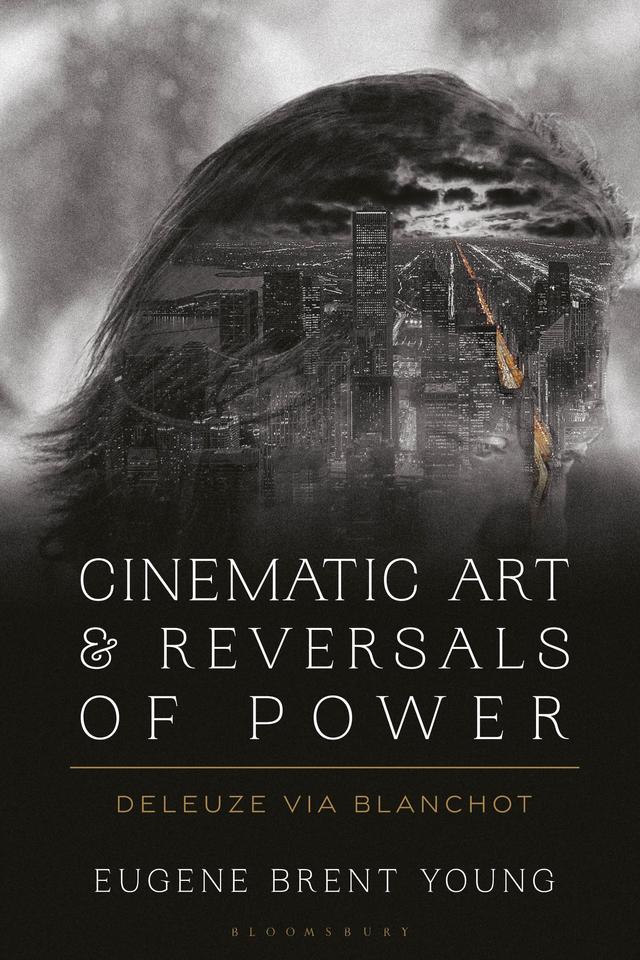 Cinematic Art and Reversals of Power by Eugene B. Young