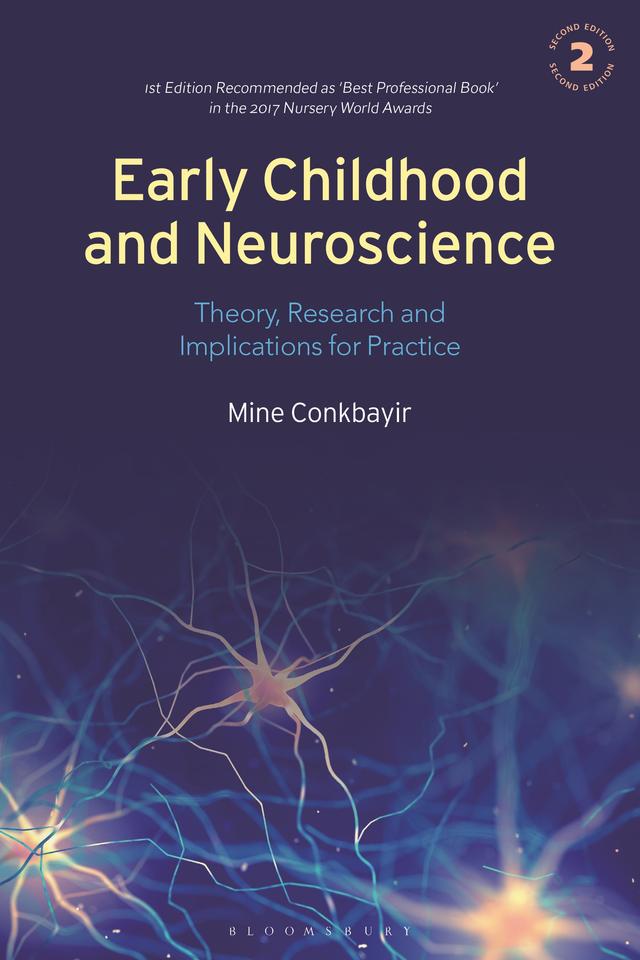 Early Childhood and Neuroscience by Mine Conkbayir