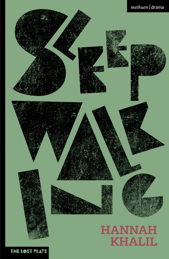 Sleepwalking by Hannah Khalil