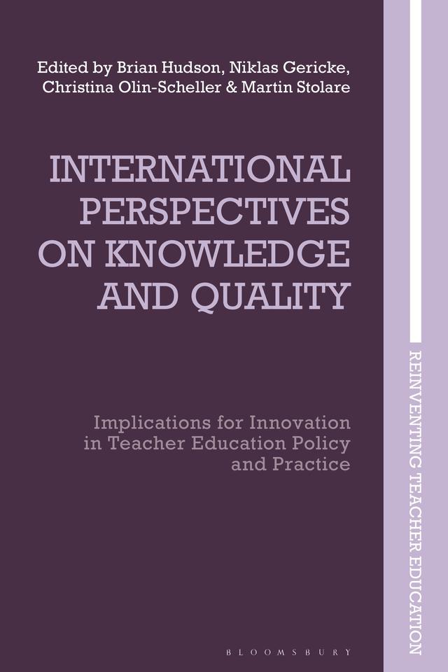 International Perspectives on Knowledge and Quality by Brian Hudson, Christina Olin-Scheller, Martin Stolare, Niklas Gericke